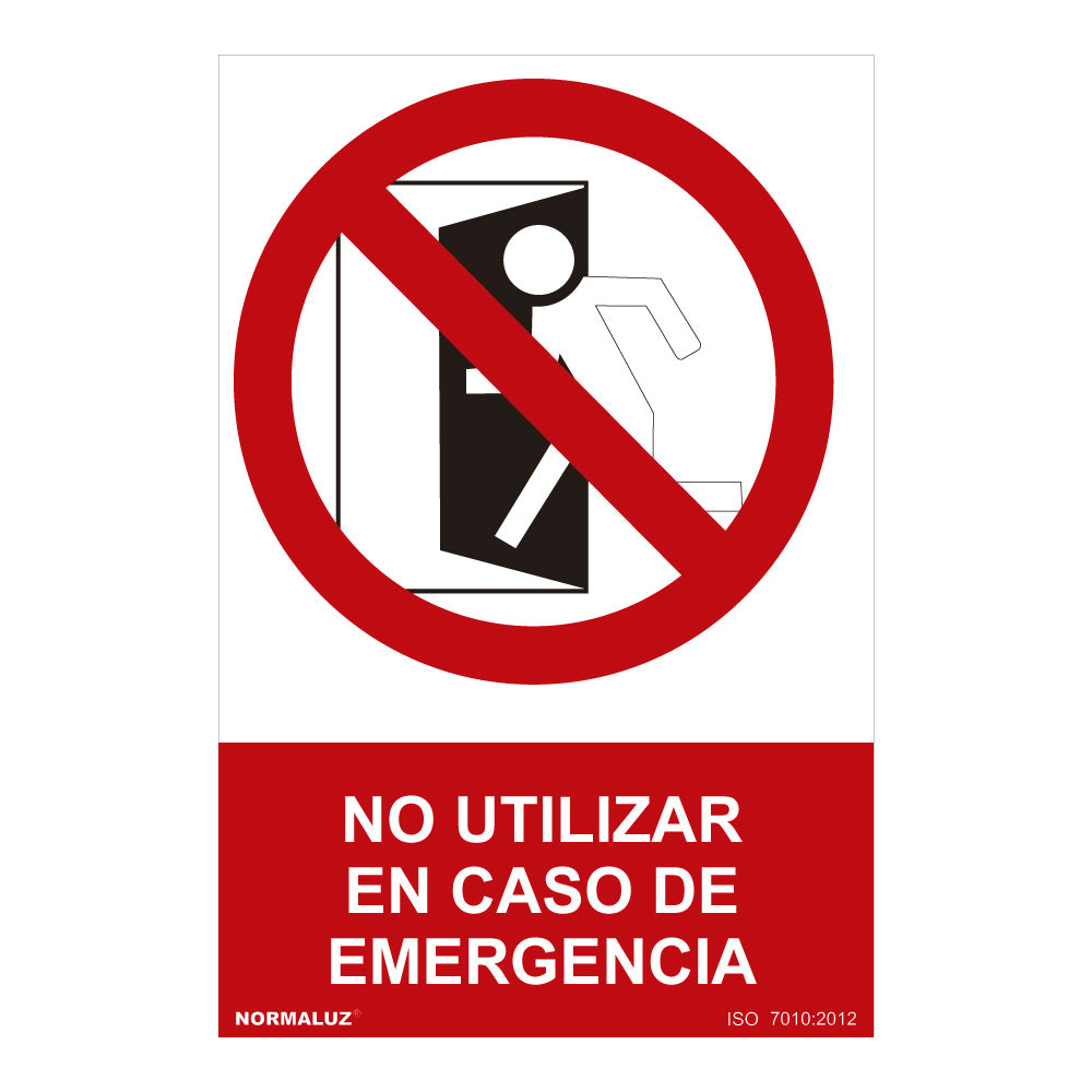 Sinal proibido "no utilizar en caso de emergencia" (pvc 0.7mm) 30x40cm normaluz_0