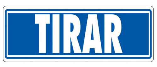 SEÃAL "TIRAR" 175X65 PVC GRIS ARCHIVO 2000 6177-03 GS_0
