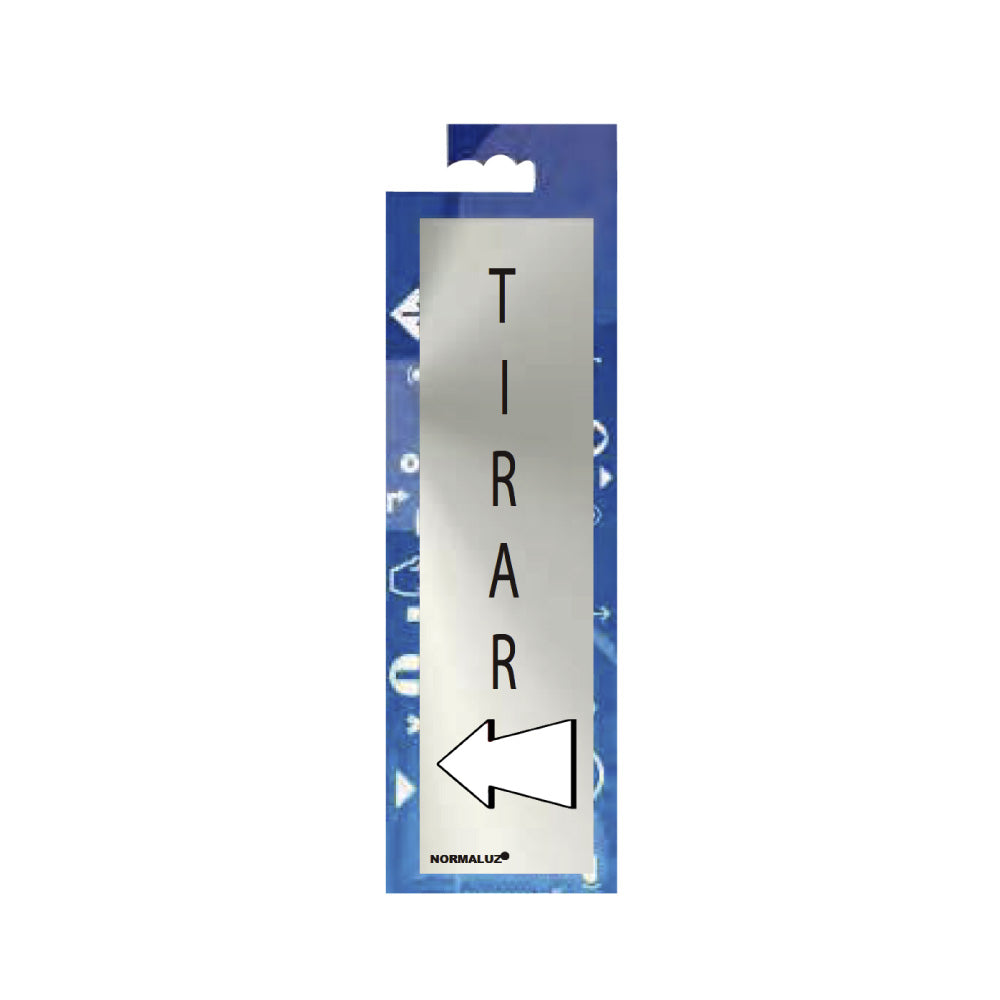 Sinal informativo "tirar" (inox adesivo 0.8mm) 5x20cm normaluz_0