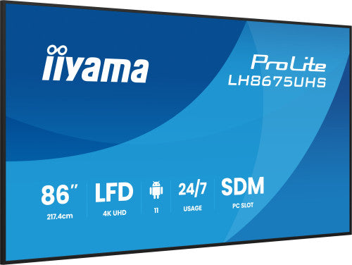 MONITOR TACTIL IIYAMA 86" 3840X2160, UHD VA, 500CD/M2, HORIZ VERT,FAILOVER, MM 2X 10W, HDMI 3X, DP, DP-OUT, USB 2.0 X2, WIFI, LAN, MEDIA PLAY USB, LAN / RS232C, IISIGNAGE2, IISHARE, IICONTROL ANDROID 11, PC-SLOT SDM-L, 24/7, VESA 600X400 (LH8675UHS-B_3