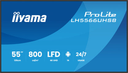 MONITOR IIYAMA 55" , UHD IPS PANEL, HAZE 1%, 800CD/M, HORIZ Y VERT, SIGNAL FAILOVER, MM 2X 10W,  HDMI 2X, DP, USB 2.0 X2, WIFI, LAN, WALL MOUNT INCL, CONTROL LAN / RS232C, IISIGNAGE2  E-SHARE, ANDROID 11 OS,  24/7,(400X400)(LH5566UHSB-B1AG)_0